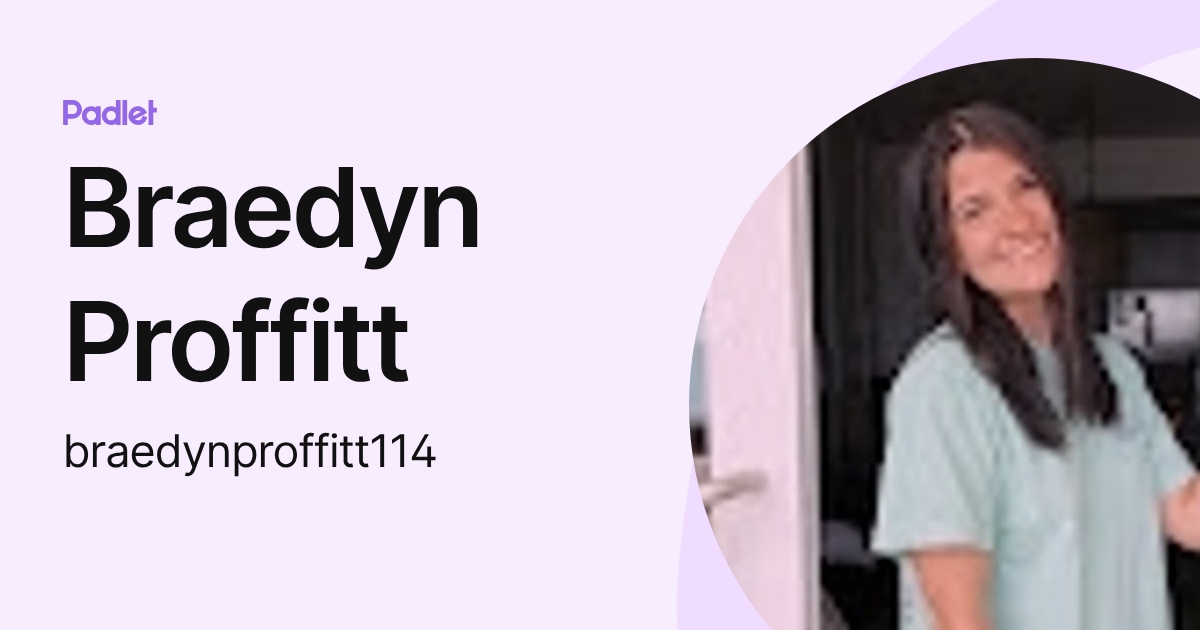 Braedyn Ruttledge Braedyn Proffitt (braedynproffitt114) profile | Padlet