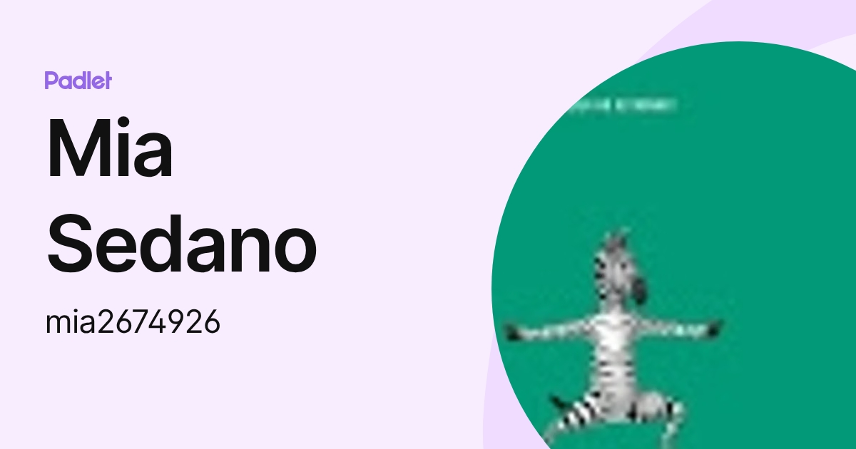 Mia Sedano (mia2674926) profile | Padlet