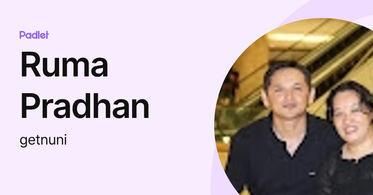 Ruma Pradhan (getnuni) profile | Padlet