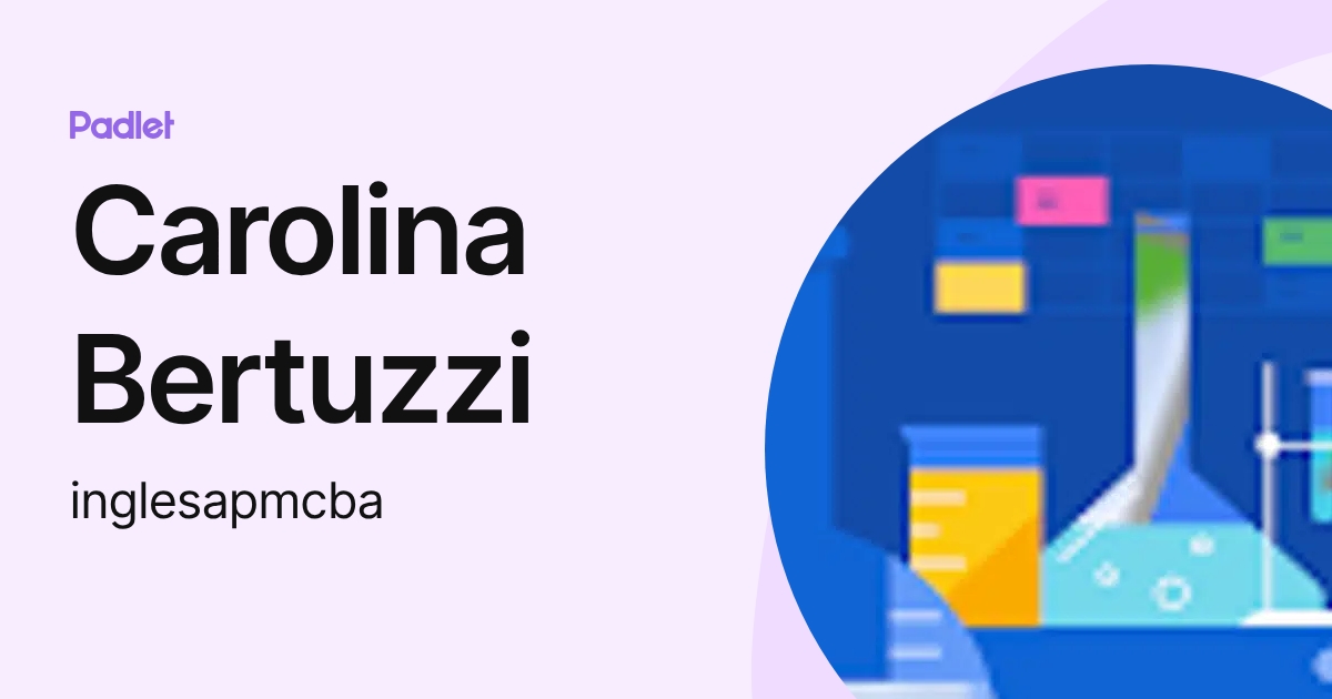 Carolina Bertuzzi (inglesapmcba) profile | Padlet