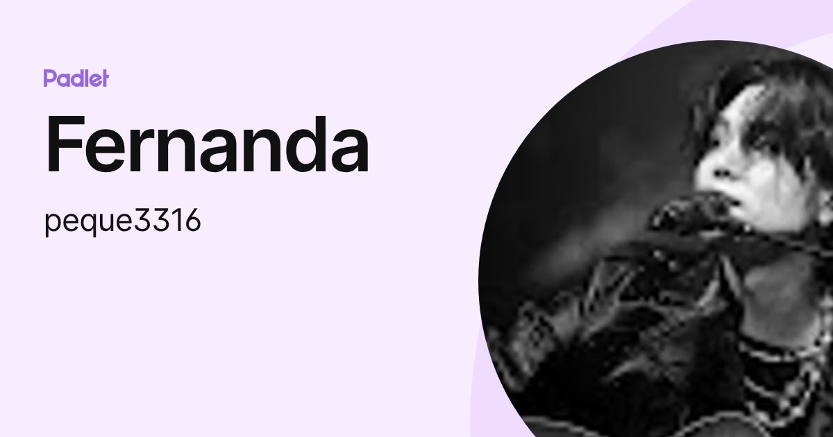 Fernanda (peque3316) profile | Padlet