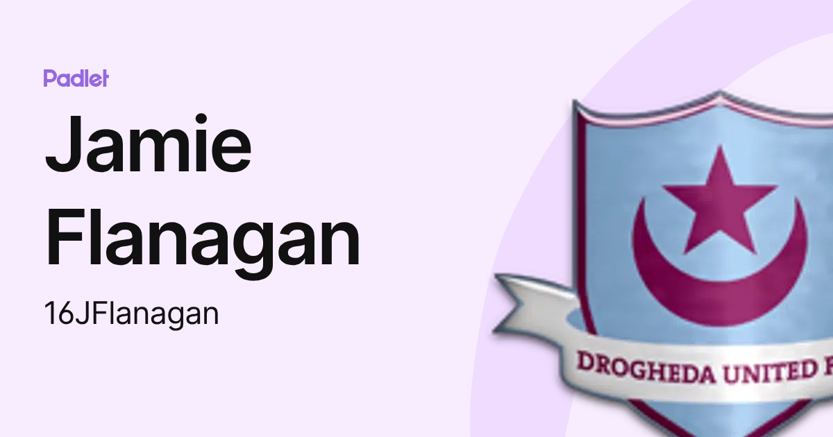 Jamie Flanagan (16JFlanagan) profile | Padlet
