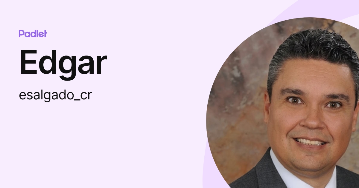 Edgar (esalgado_cr) profile | Padlet