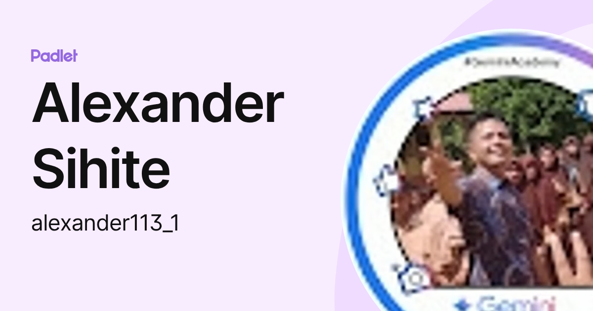 Alexander Sihite (alexander113_1) profile | Padlet
