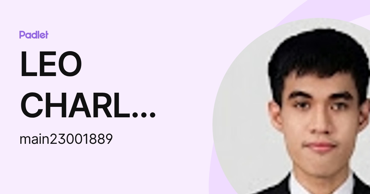 LEO CHARL SARIO (main23001889) profile | Padlet