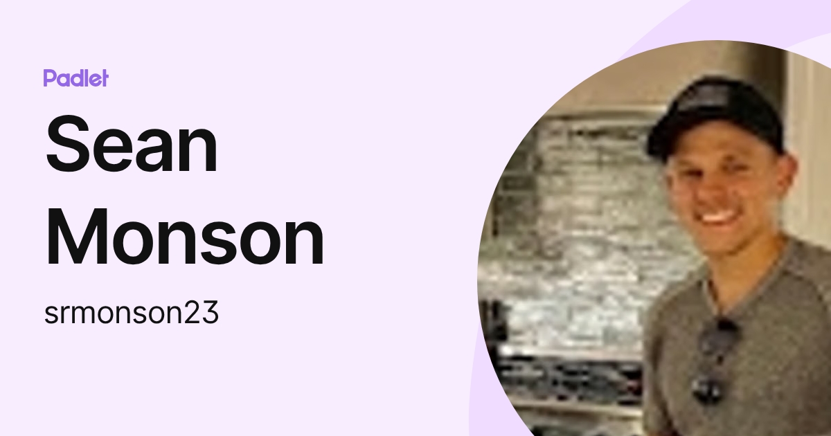 Sean Monson (srmonson23) profile | Padlet