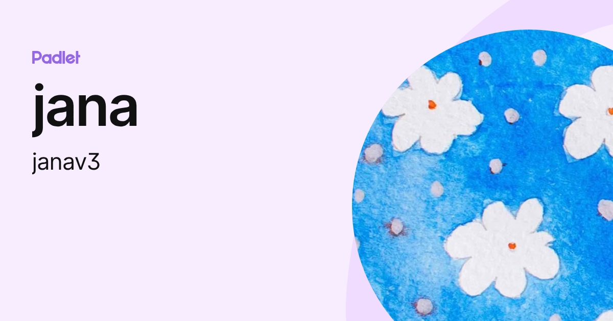 jana (janav3) profile | Padlet