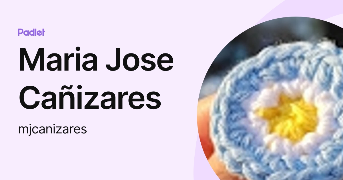 Maria Jose Cañizares (mjcanizares) profile | Padlet