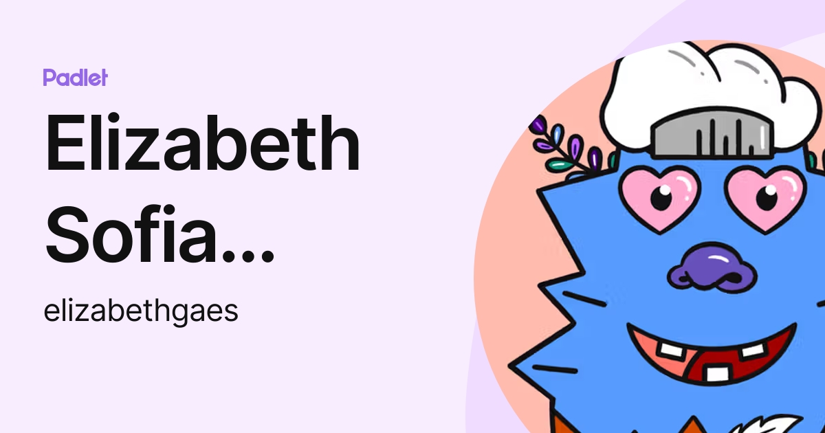 Elizabeth Sofia Gamboa Espejo (elizabethgaes) profile | Padlet