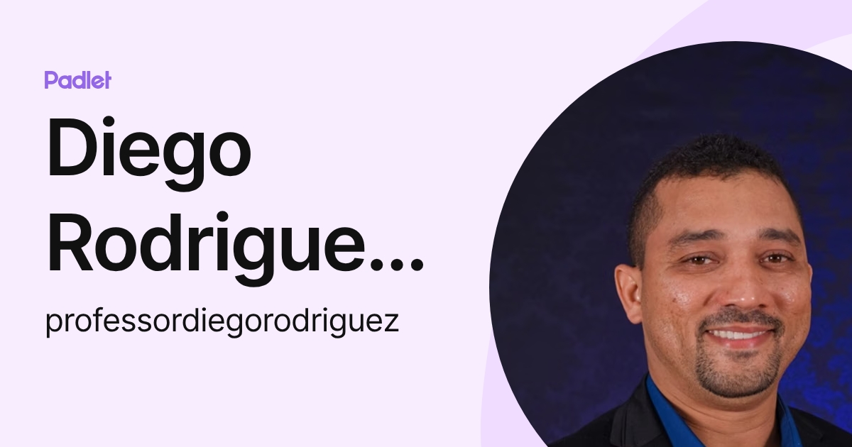 Diego Rodrigues dos Santos (professordiegorodriguez) profile | Padlet