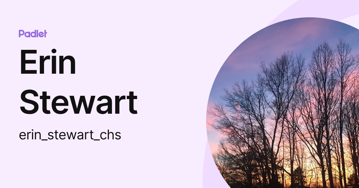 Erin Stewart (erin_stewart_chs) profile | Padlet