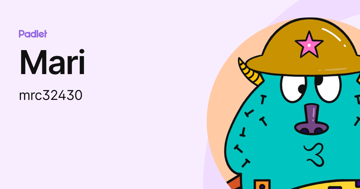 Mari (mrc32430) profile | Padlet