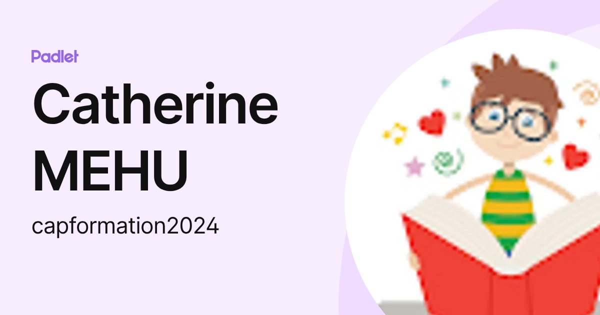 Catherine MEHU (capformation2024) profile | Padlet