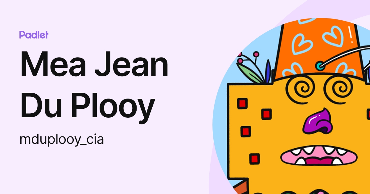 Mea Jean Du Plooy (mduplooy_cia) profile | Padlet
