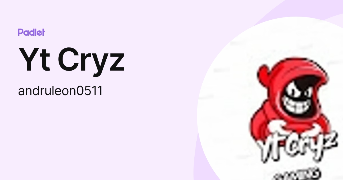 Yt Cryz (andruleon0511) profile | Padlet
