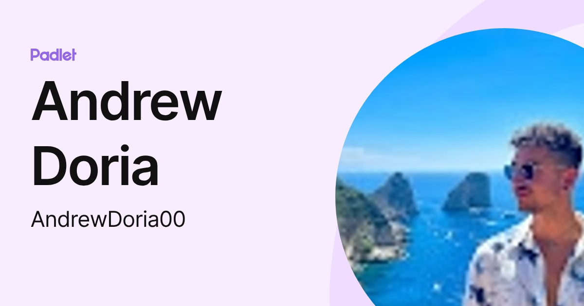 Andrew Doria (AndrewDoria00) profile | Padlet