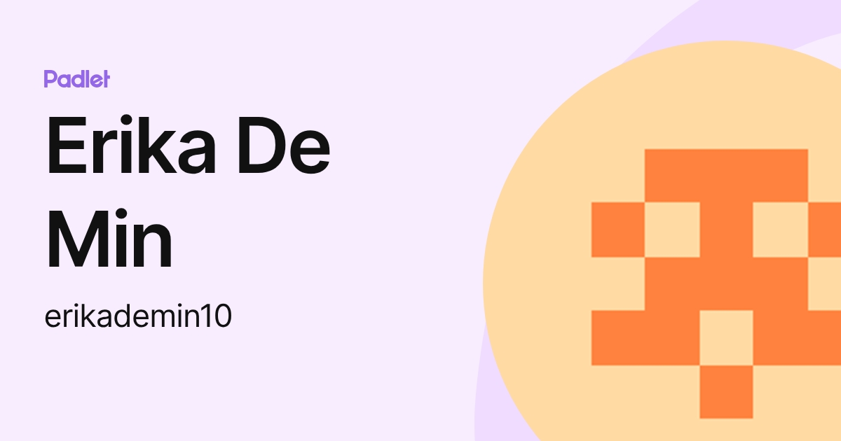 Erika De Min (erikademin10) profile | Padlet