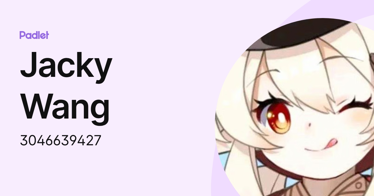 Jacky Wang (3046639427) profile | Padlet
