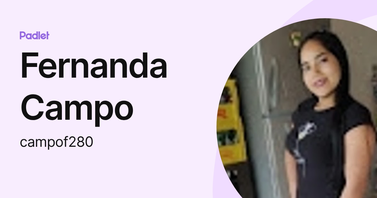 Fernanda Campo (campof280) profile | Padlet
