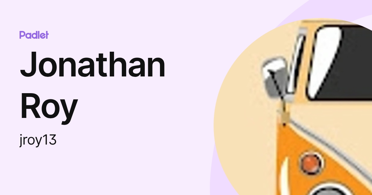 Jonathan Roy (jroy13) profile | Padlet