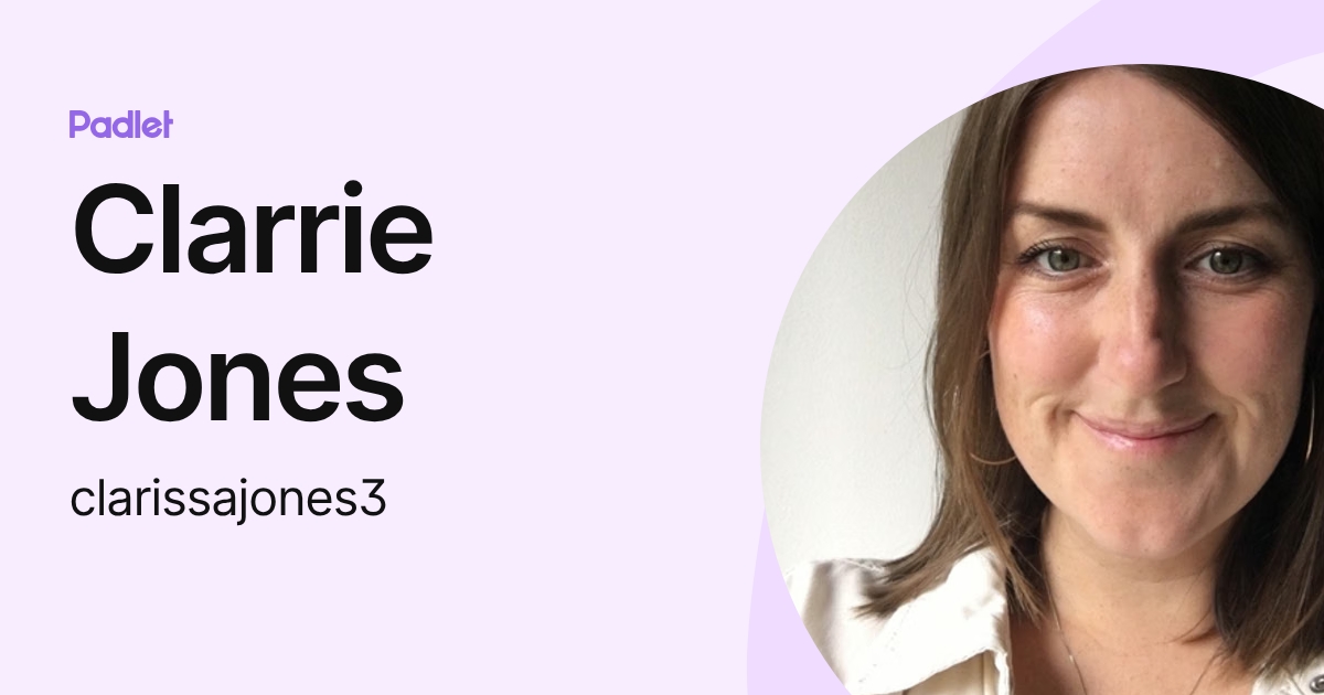 Clarrie Jones (clarissajones3) profile | Padlet