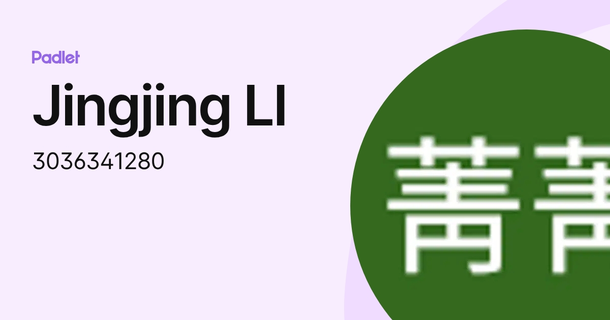 Jingjing LI (3036341280) profile | Padlet