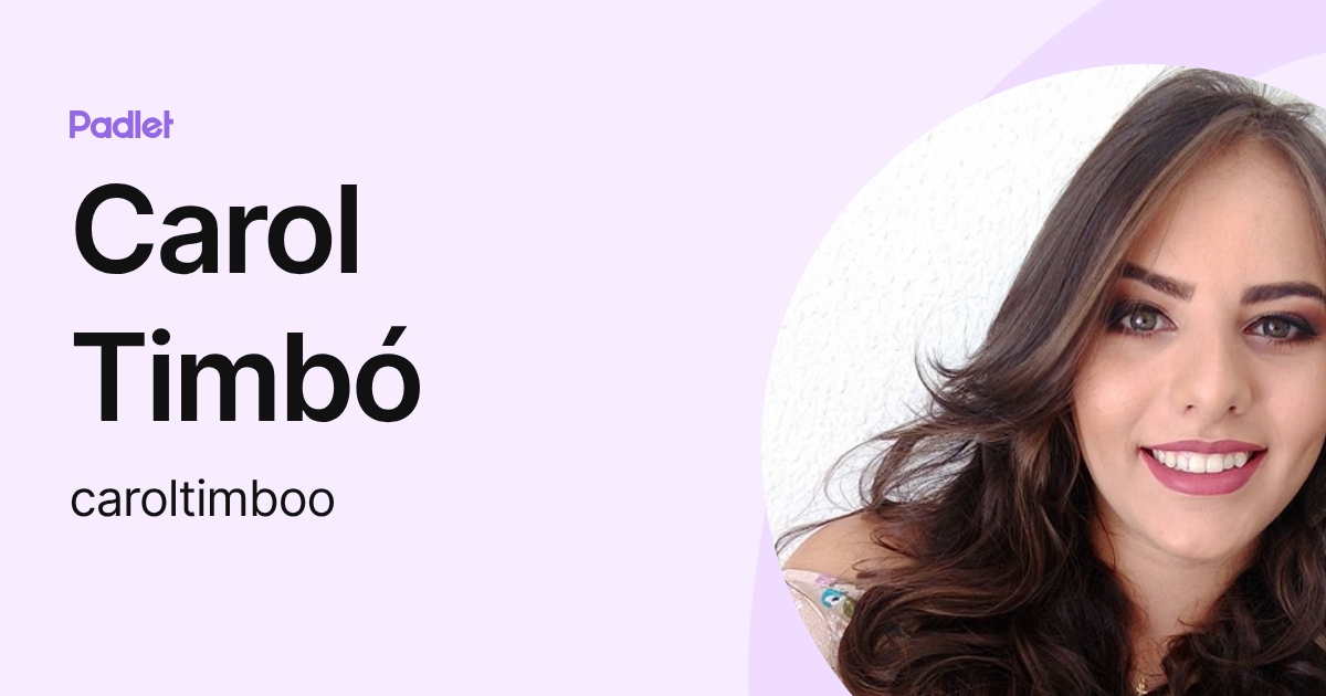 Carol Timbó (caroltimboo) profile | Padlet