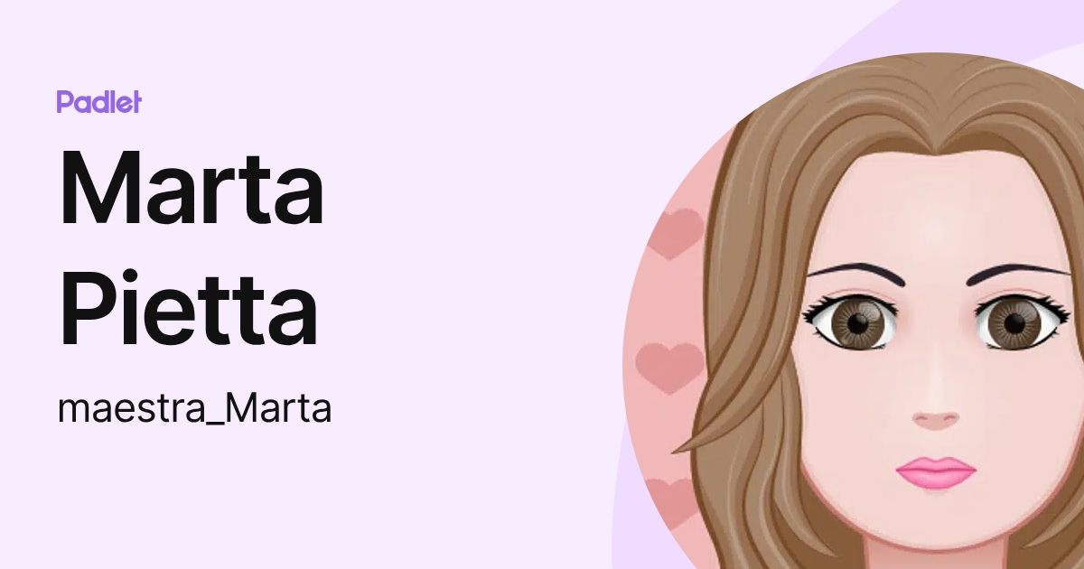 Marta Pietta (maestra_Marta) profile | Padlet