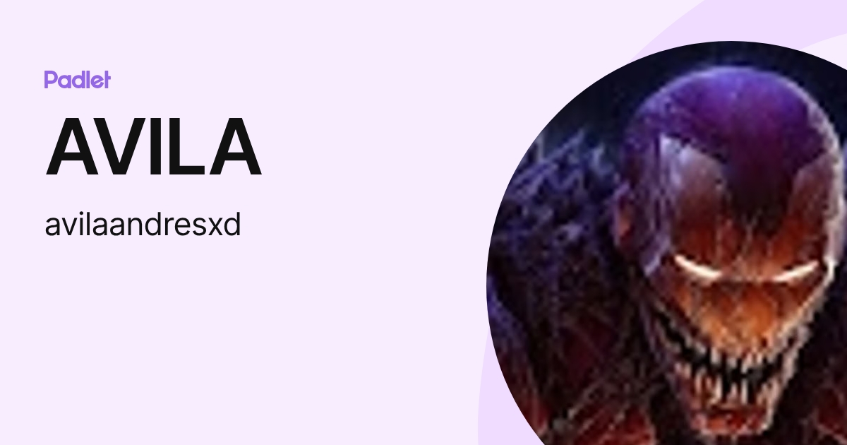 AVILA (avilaandresxd) profile | Padlet