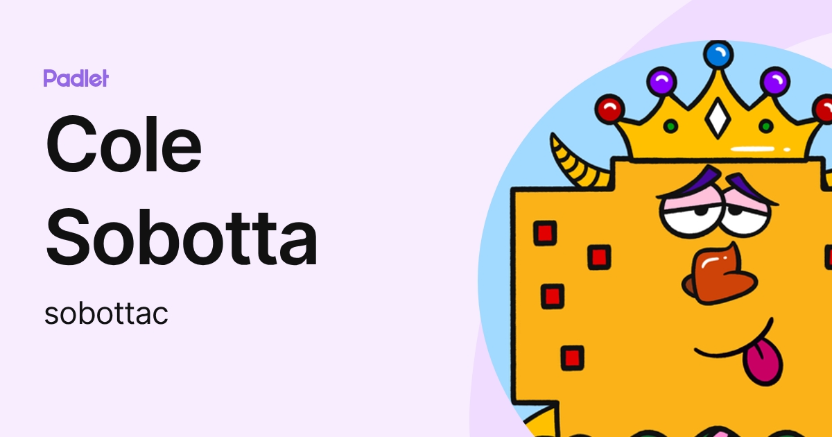 Cole Sobotta (sobottac) profile | Padlet
