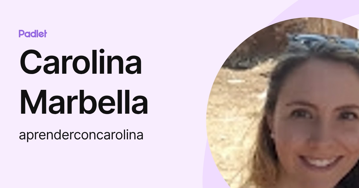 Carolina Marbella (aprenderconcarolina) profile | Padlet