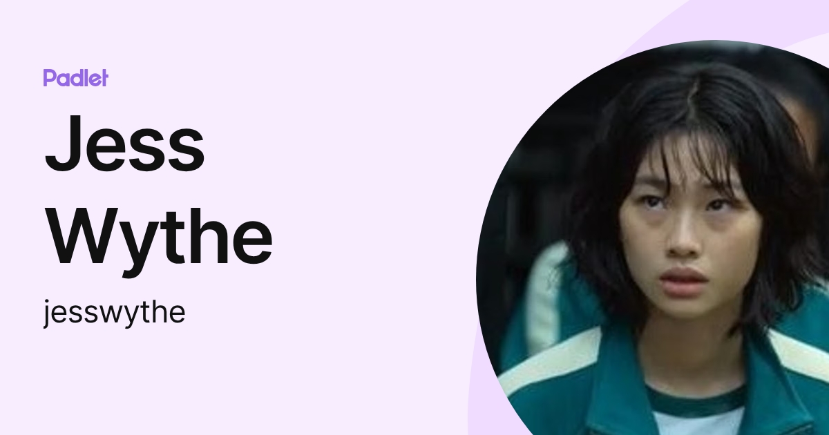 Jess Wythe (jesswythe) profile | Padlet
