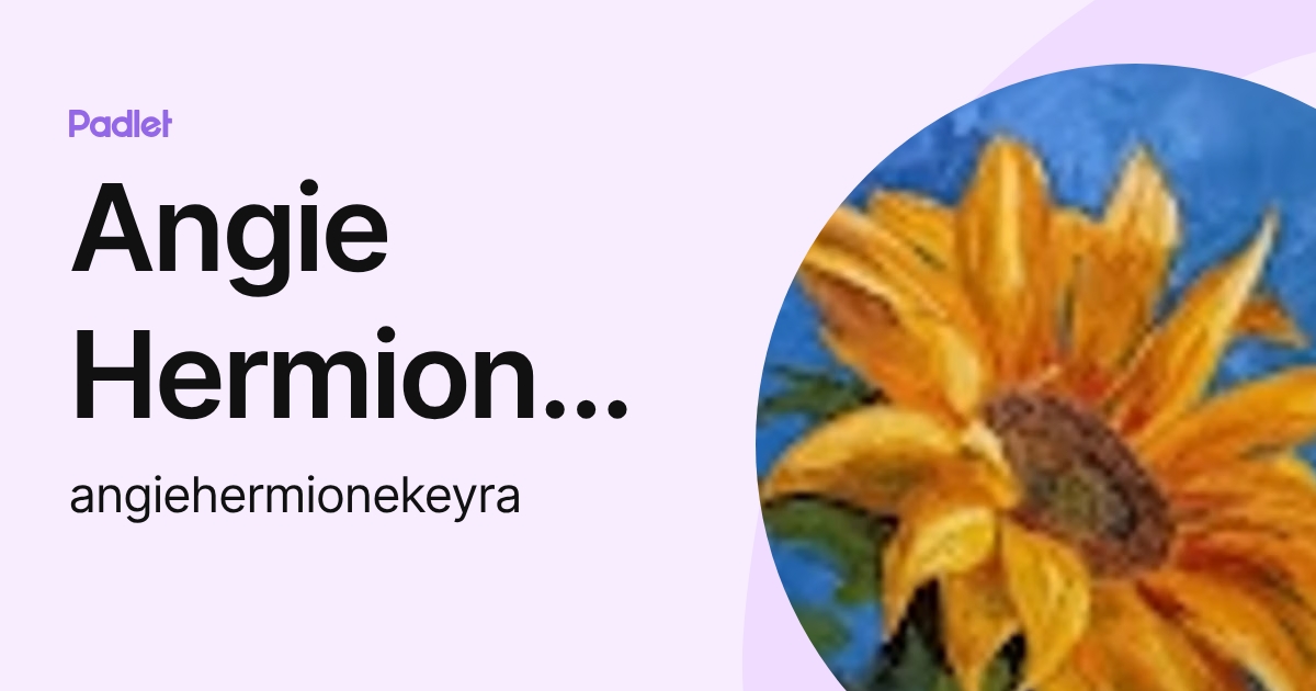 Angie Hermione Keyra Espezúa La Torre (angiehermionekeyra) profile | Padlet