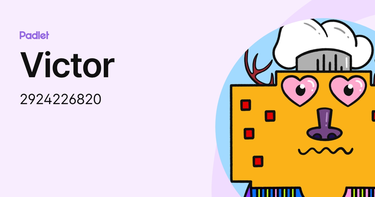 Victor (2924226820) profile | Padlet