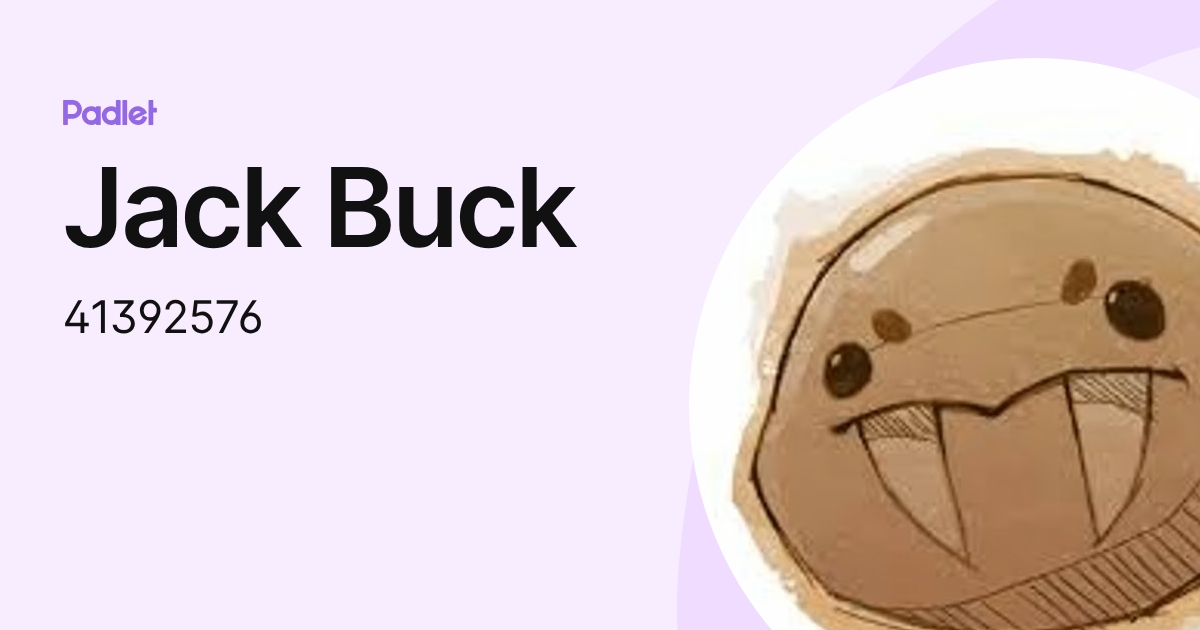 Jack Buck (41392576) profile | Padlet