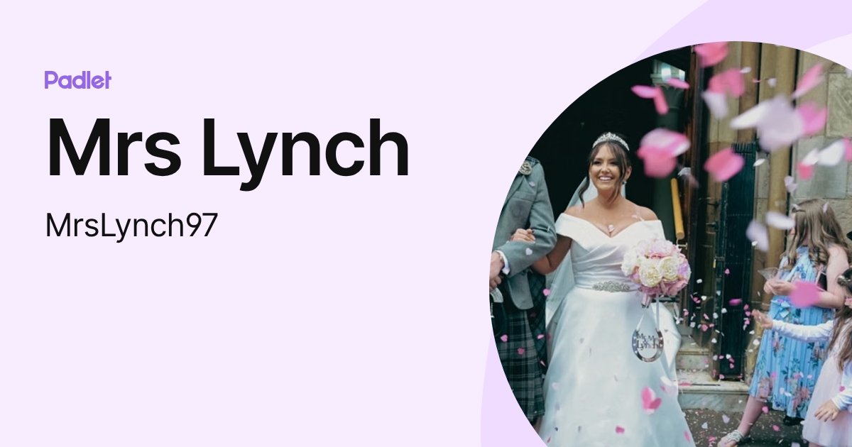 Mrs Lynch (MrsLynch97) profile | Padlet