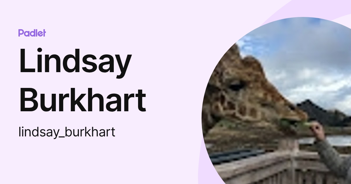 Lindsay Burkhart (lindsay_burkhart) profile | Padlet