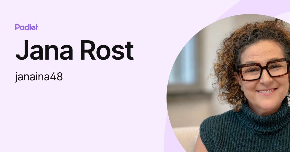 Jana Rost (janaina48) profile | Padlet