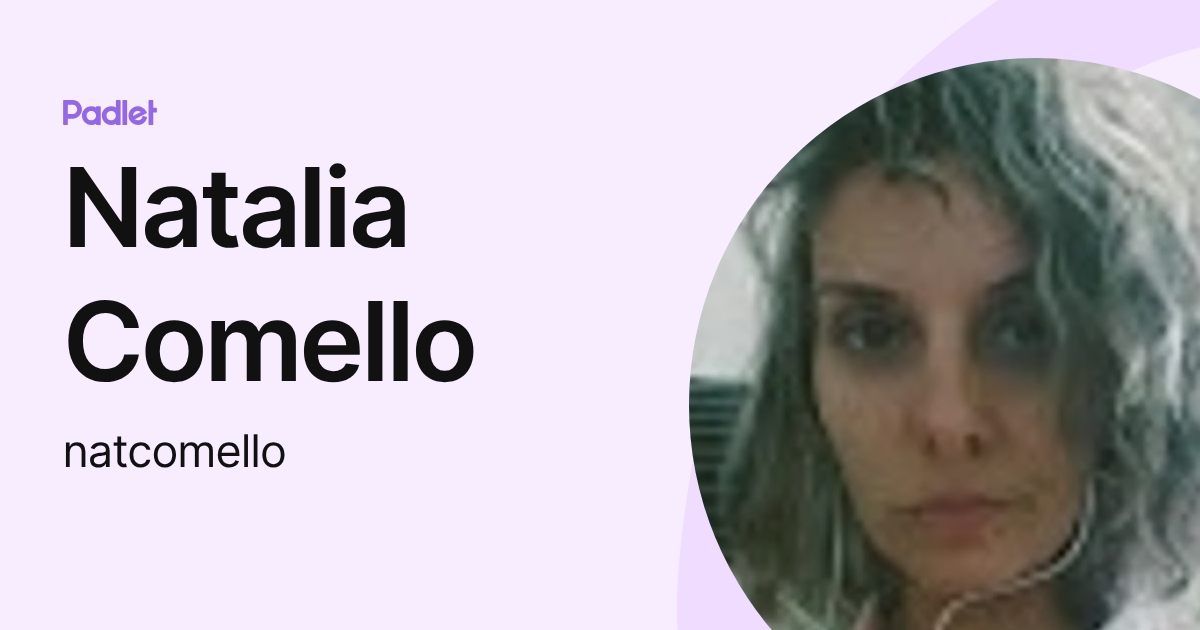 Natalia Comello (natcomello) profile | Padlet