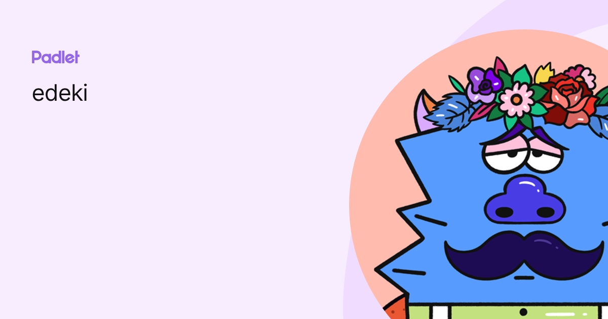 edeki profile | Padlet