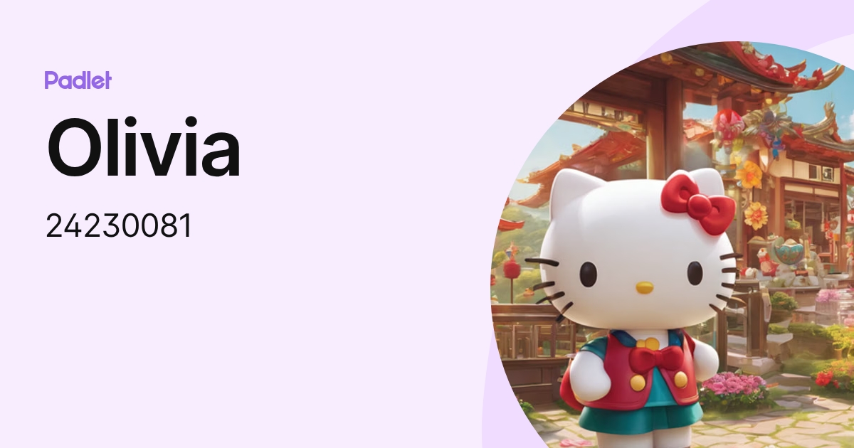 Olivia (24230081) profile | Padlet