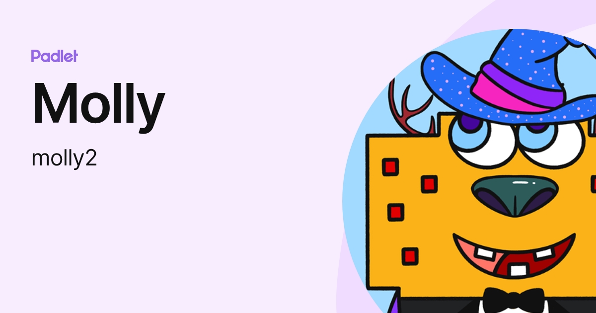 Molly (molly2) profile | Padlet