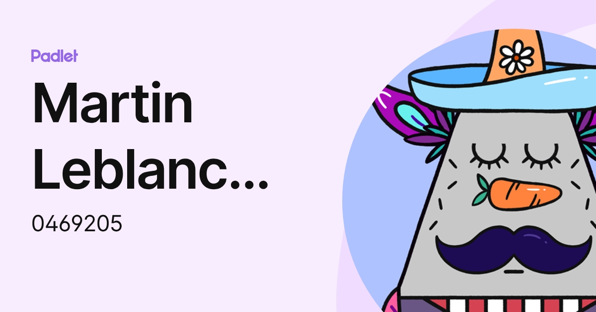 Martin Leblanc (élève) (0469205) profile | Padlet