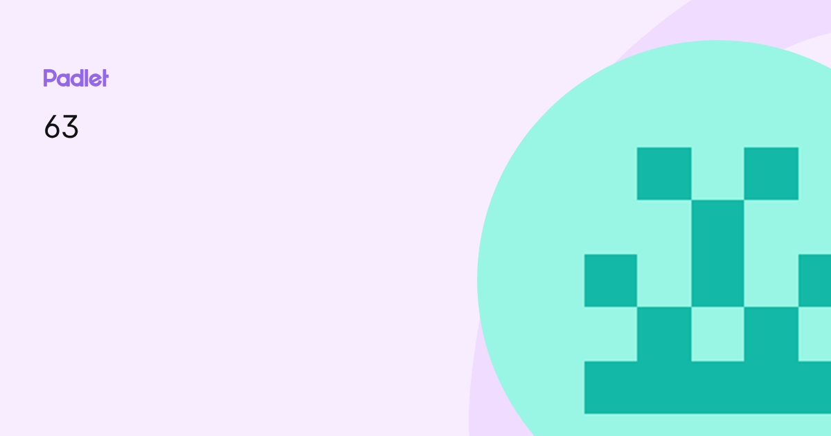 63 profile | Padlet