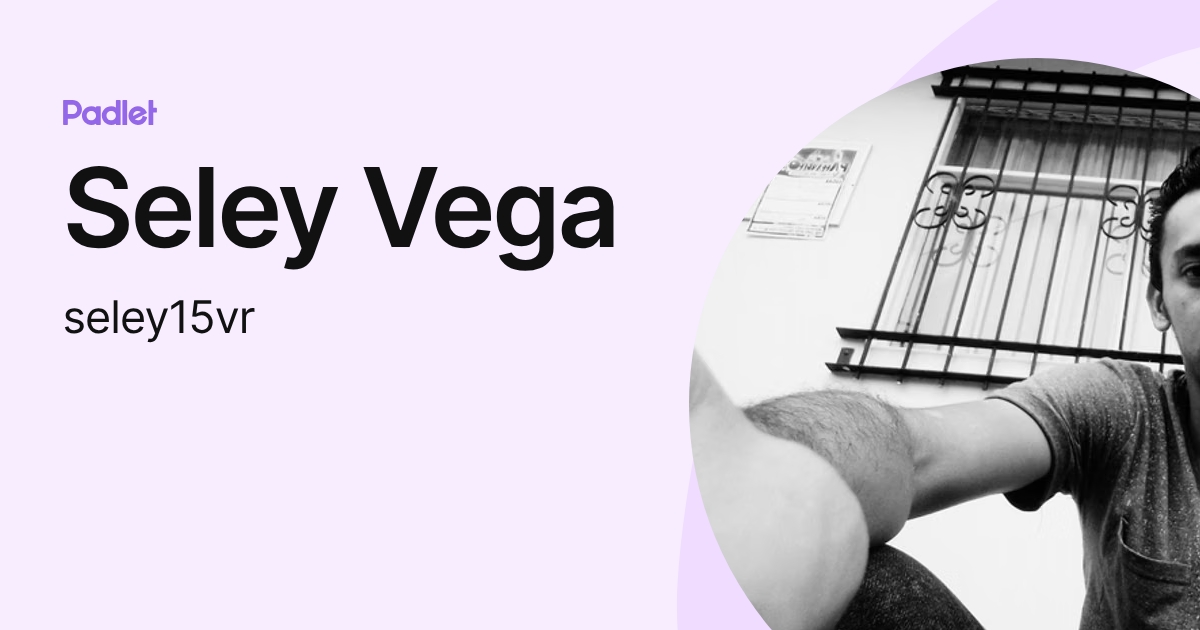 Seley Vega (seley15vr) profile | Padlet