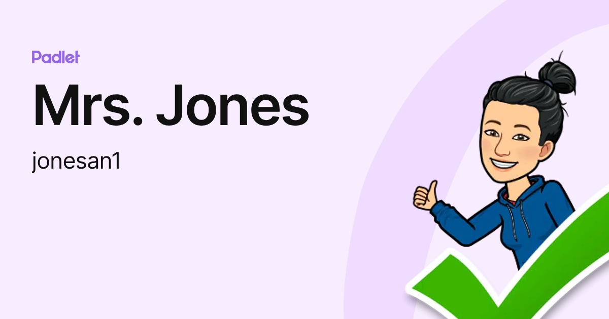 Mrs. Jones (jonesan1) profile | Padlet