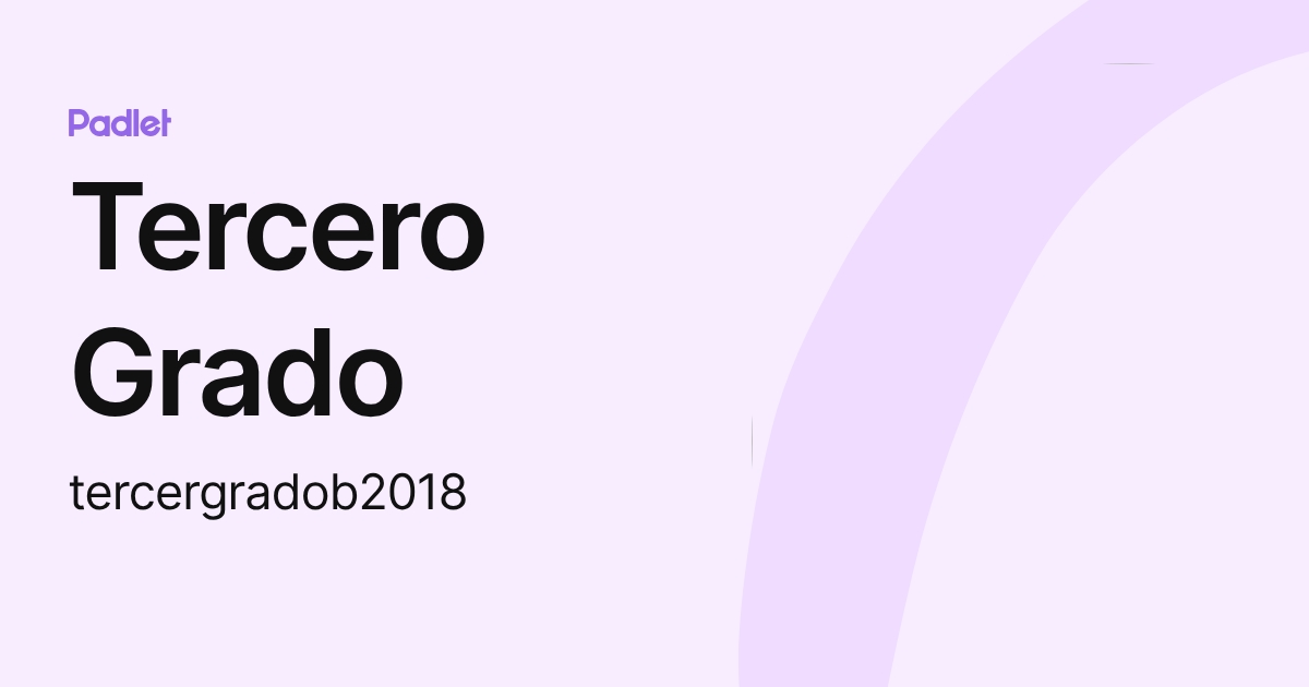 Tercero Grado (tercergradob2018) profile | Padlet