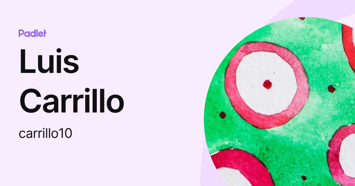 Luis Carrillo (carrillo10) profile | Padlet