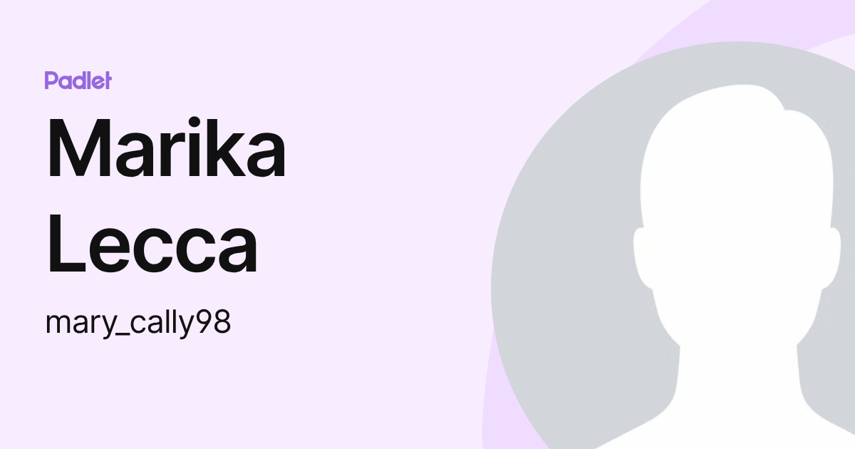Marika Lecca (mary_cally98) profile | Padlet