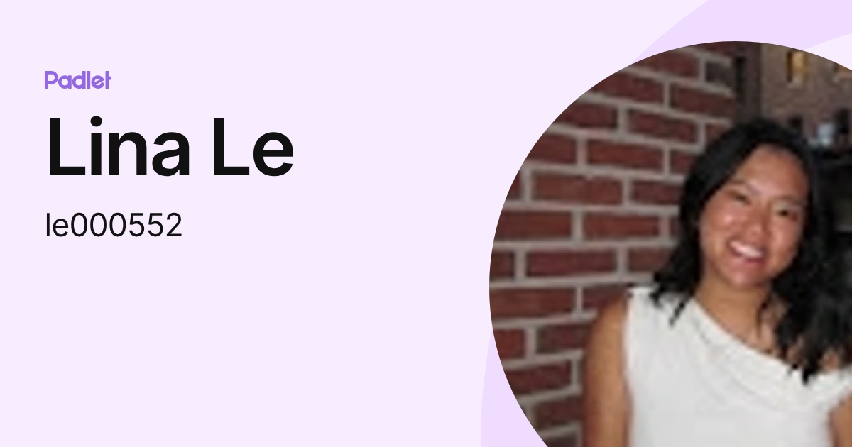 Lina Le (le000552) profile | Padlet